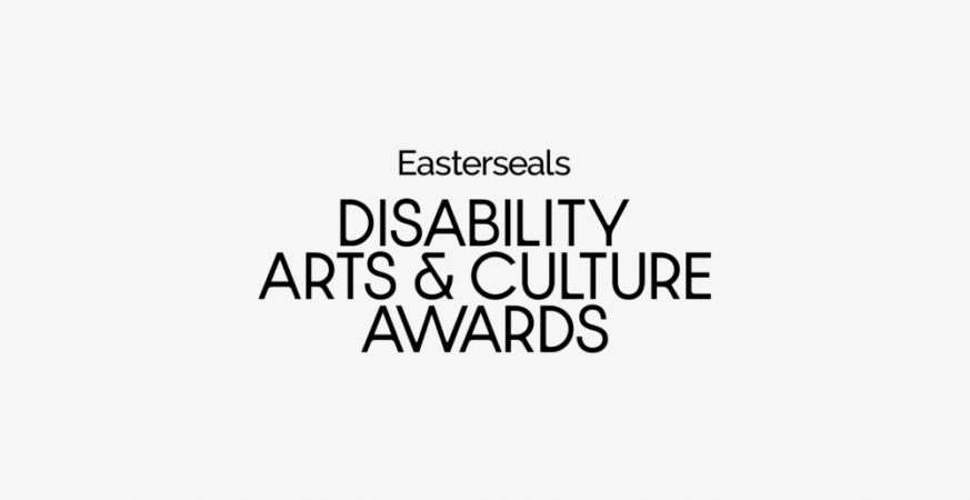 Media Access Awards Relaunches as Easterseals Disability Arts & Culture Awards